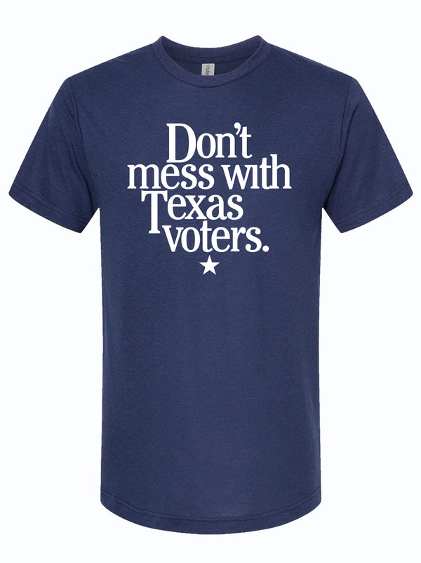 Don't Mess With Texas Voters Navy