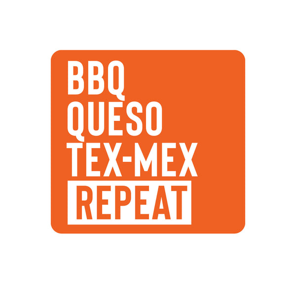 BBQ Queso Tex-Mex Repeat Sticker