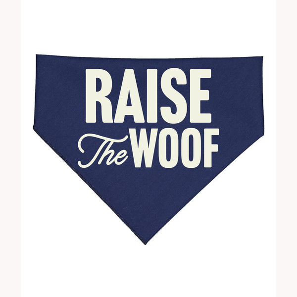 Raise the Woof Dog Bandana